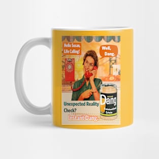 Dang Susan Mug